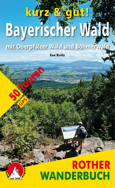 Rother Wanderbuch Oberpfälzer Wald und Böhmerwald. Foto: Bergverlag Rother.