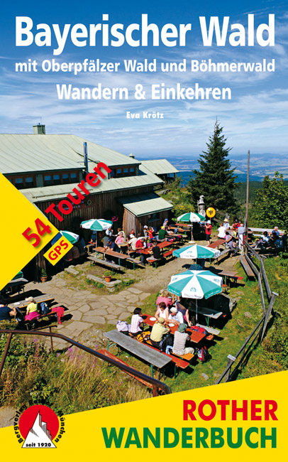 Rother Wanderbuch: Wandern und Einkehren - Bayerischer Wald mit Oberpfälzer Wald und Böhmerwald. Foto: Bergverlag Rother.